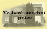 Ve�ker� stavebn� pr�ce